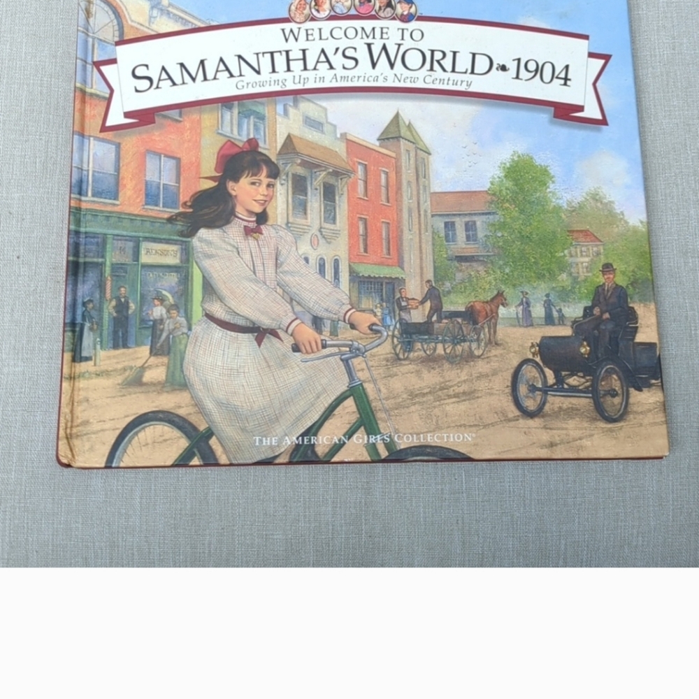 American Girl Welcome to Samantha's World 1904 Hardcover Book Vintage